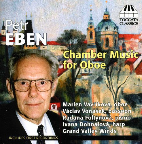 Eben / Dohnalova / Vonasek / Grand Valley Winds - Chamber Music For Oboe - Music CD
