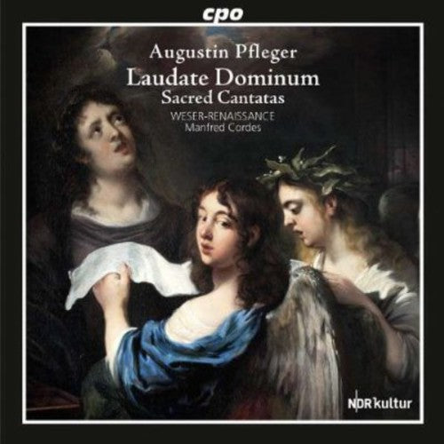 Pfleger / Weser-renaissance / Cordes - Laudate Dominum - Sacred Cantatas - Music CD
