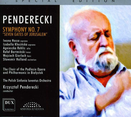 Penderecki / Hossa / Polish Sinfonia Iuventus Orch - Symphony 7 Seven Gates Of Jerusalem - Music CD