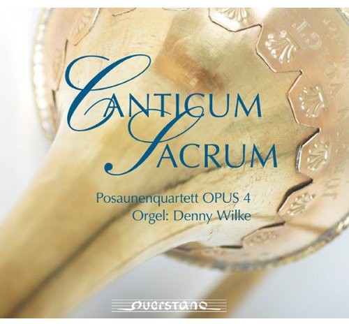 Marini / Opus 4 Trombone Quartet / Wilke - Canticum Sacrum - Music CD