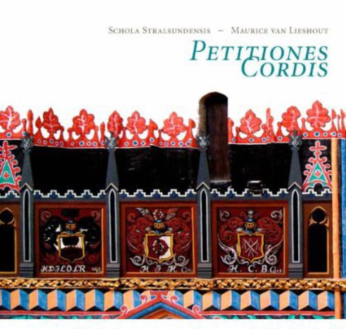 Hoffmann / Schola Stralsundensis / Lieshout - Petitiones Cordis - Music CD