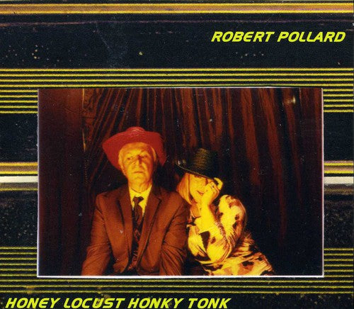 Pollard,robert - Honey Locust Honky Tonk - Music CD