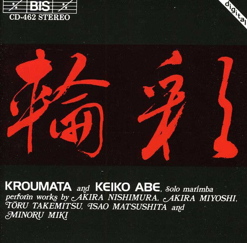 Kroumata & Abe / Marimba / Kroumata Percussion Ens - Works By Nishimura Miyoshi Takemitsu Matsushita - Music CD