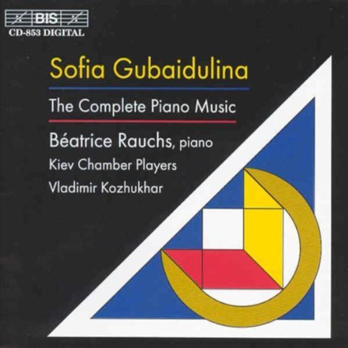 Gubaidulina / Rauchs / Kozhukhar / Kiev Chamber - Complete Piano Music - Music CD