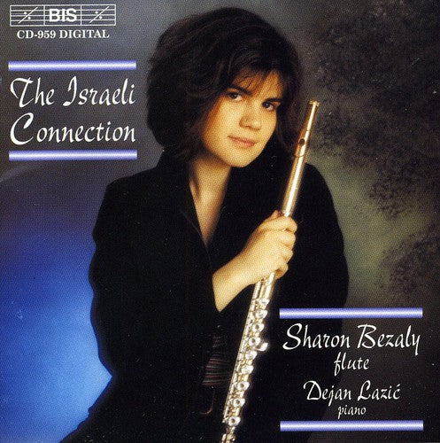 Bezaly,sharon / Lazic,dejan / Ravel / Talmi - Israeli Connection - Music CD