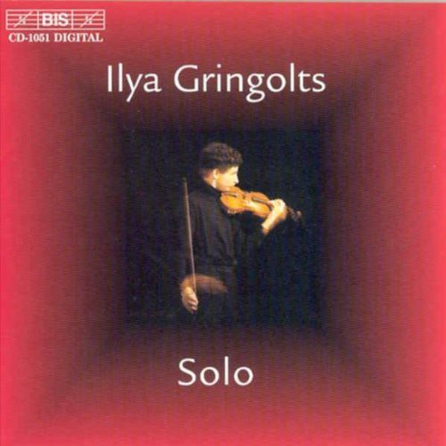 Hindemith / Ysaye / Gringolts / Schnittke - Ilya Gringolts Solo - Music CD