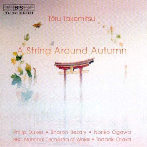Takemitsu / Dukes / Bezaly / Ogawa / Otaka - String Around Autumn - Music CD