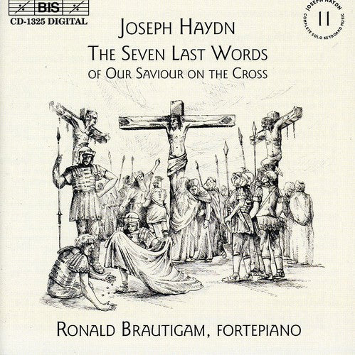 Haydn / Brautigam - Seven Last Words Of Our Saviour On The Cross - Music CD
