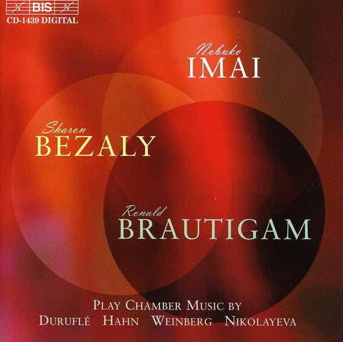 Durufle / Hahn / Bezaly / Imai / Brautigam - Chamber Music - Music CD