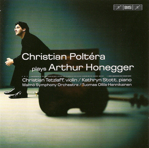 Honegger / Poltera / Stott / Tetzlaff - Concerto For Cello & Orch / Sonata For Cello - Music CD
