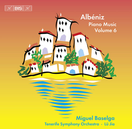Albeniz / Baselga / Tenerife Symphony Orch / Jia - Piano Music 6 - Music CD