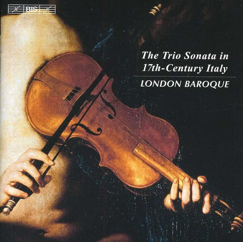 Cima / London Baroque - Trio Sonata In 17th-century Italy - Music CD