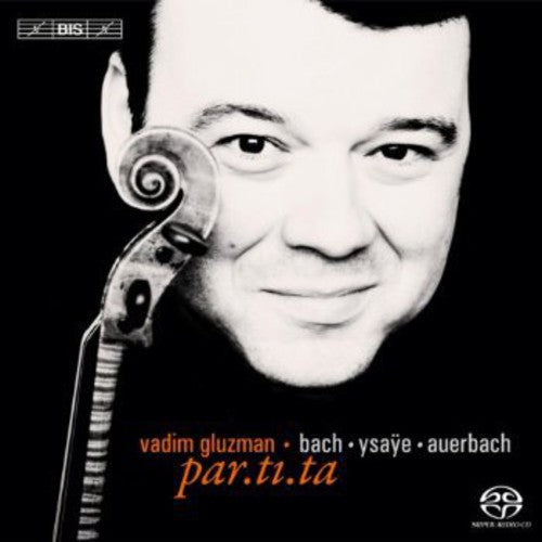 Vadim Gluzman - Partita Music CD