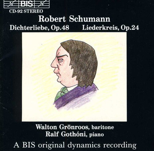 Schumann / Gronroos / Gothoni - Dichterliebe Op 48 / Liederkreis Op 24 - Music CD