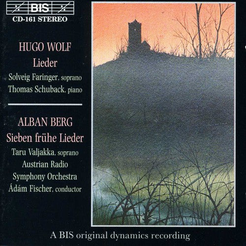 Wolf / Berg / Faringer / Schuback / Fischer - Lieder / Sieben Fruhe Lieder - Music CD