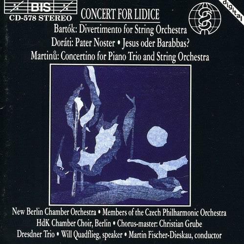 Bartok / Dorati / Fischer-dieskau / Berlin - Concert For Lidice - Music CD