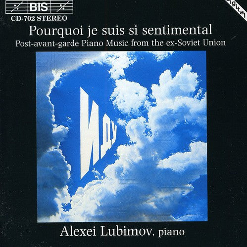 Lubimov / Rabinovitch / Part / Pelecis - Pourquoi Je Suis Sentimental - Music CD
