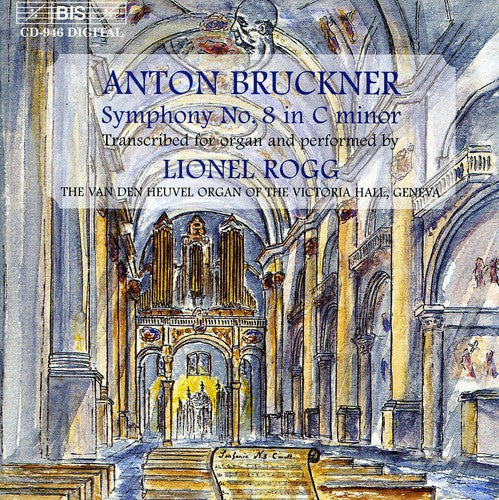 Bruckner / Rogg - Symphony 8: Unique Organ Transcription - Music CD
