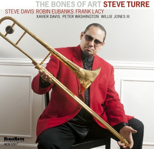 Turre, Steve - Bones Of Art - Music CD
