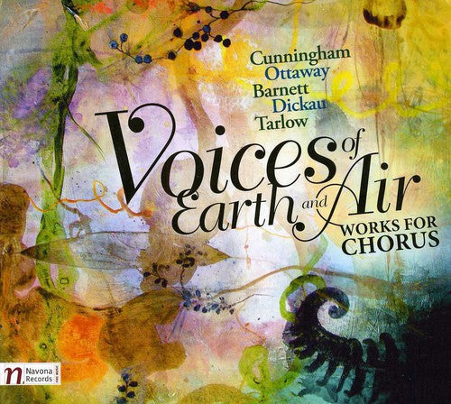 Cunningham / Kuhn Mixed Choir / Vorlicek - Voices Of Earth & Air: Works For Chorus - Music CD