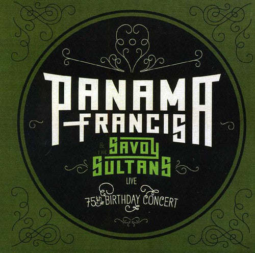 Francis,panama - Panama Francis & The Savoy Sultans: 75th Birthday - Music CD