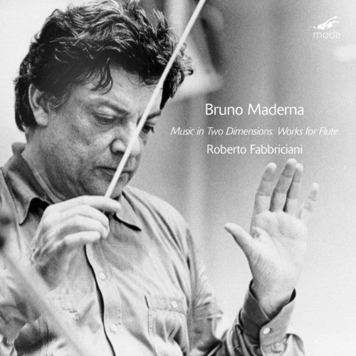 Maderna / Fabricciani / Damerini - Music In 2 Dimensions: The Works With Flute - Music CD