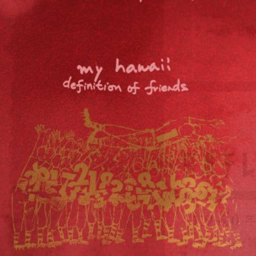 My Hawaii - Definition Of Friends - Vinyl Record