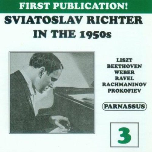 Sviatoslav Richter In The 1950's 3 / Various - Sviatoslav Richter In The 1950's 3 / Various - Music CD