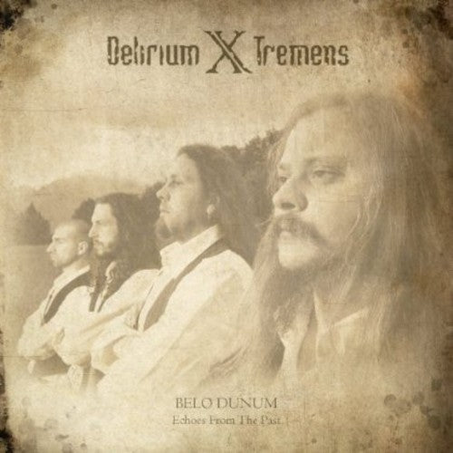 Delirium X Tremens - Belo Dunum: Echoes from the Past Music CD