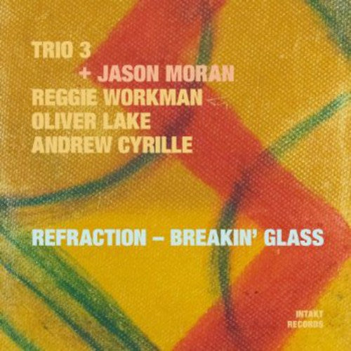 Trio 3 / Moran,jason - Refraction - Breakin Glass - Music CD