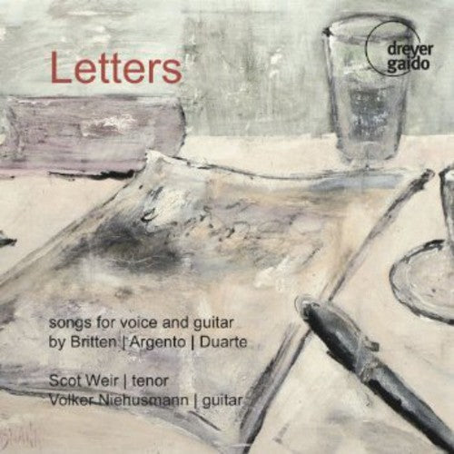 Britten / Weir / Niehusmann,volker - Letters: Songs For Voice & Guitar - Music CD