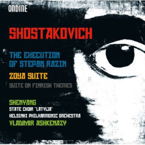 Shostakovich / Shenyang / State Choir Latvija - Execution Of Stepan Razin / Zoya Suite - Music CD