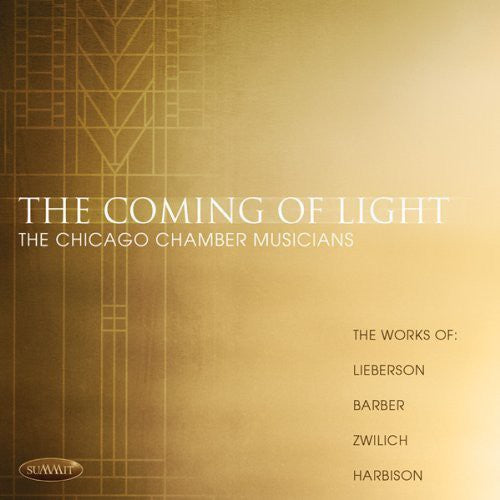 Lieberson / Chicago Chamber Musicians - Coming Of Light - Music CD