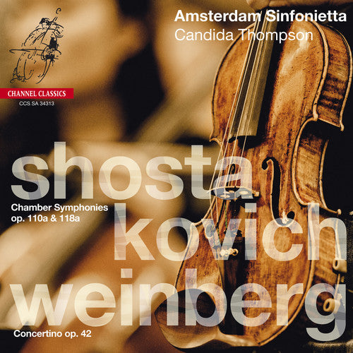 Shostakovich / Weinberg / Thompson - Chamber Symphonies Op 110a & 118a - Super Audio CD