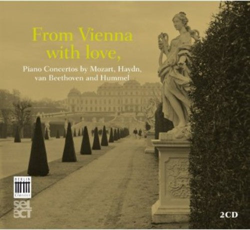 Mozart / Haydn / Beethoven - From Vienna With Love - Music CD