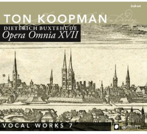 Buxtehude / Koopman / Amersterdam Baroque Orch - Complete Works 17: Vocal Music 7 - Music CD