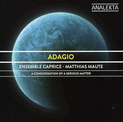 Ensemble Caprice - Adagio: A Consideration Of A Serious Matter - Music CD