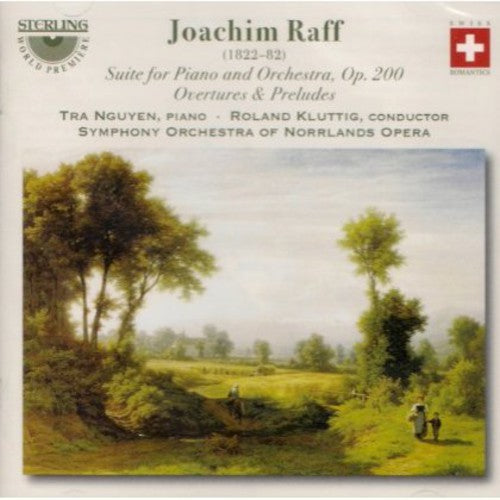 Raff / Nguyen / Symp Orch Of Norrlands Opera - Suite Fur Das Pianoforte Mit Begleitung Des Orch Music CD