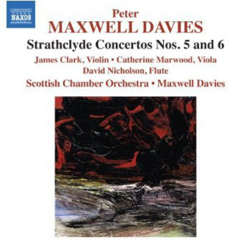 Maxwell Davies / Scottish Chamber Orchestra - Strathclyde Concertos No 5 & 6 - Music CD