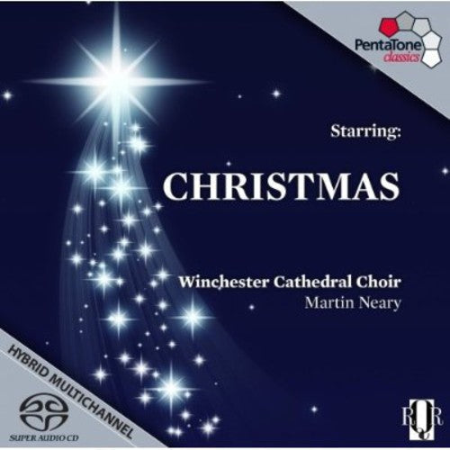 Winchester Cathedral Choir / Neary - Starring: Christmas - Super Audio CD