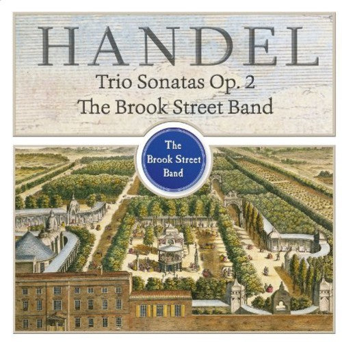 Handel / Brook Street Band - Trio Sonatas 2 - Music CD