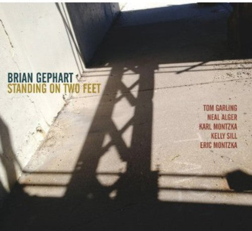 Brian Gephart - Standing on Two Feet Music CD