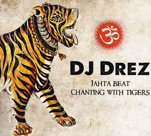 Jahta Beat: Chanting With Tigers / Various - Jahta Beat: Chanting With Tigers / Various - Music CD