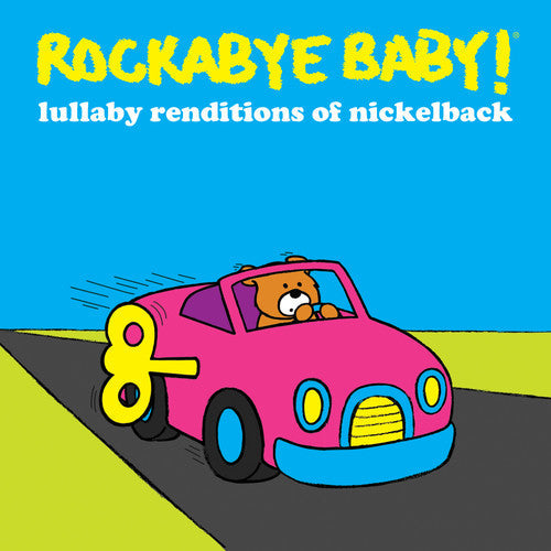 Rockabye Baby! - Lullaby Renditions Of Nickelback - Music CD