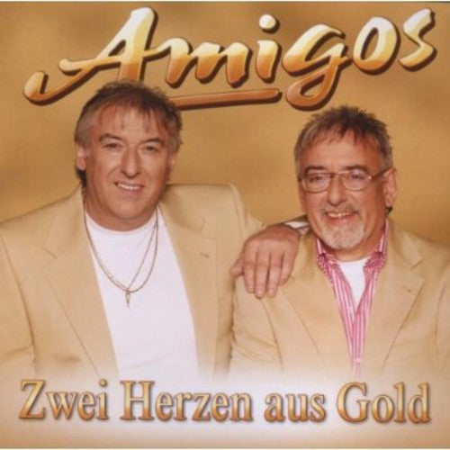 Amigos - Zwei Herzen Aus Gold - Music CD