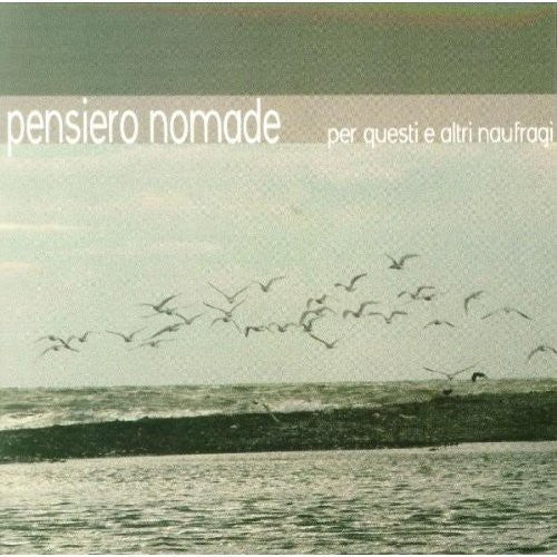 Nomade,pensiero - Per Questi Ed Altri Naufragi - Music CD