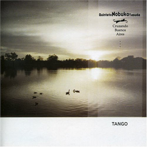 Quinteto Nobuko Yasuda - Cruzando Buenos Aires - Music CD