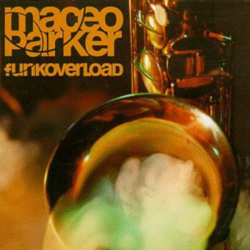 Parker,maceo - Funk Overload - Music CD