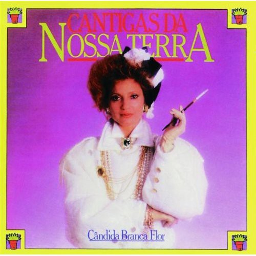 Candida Flor Branca - Cantigas Da Nossa Terra Music CD