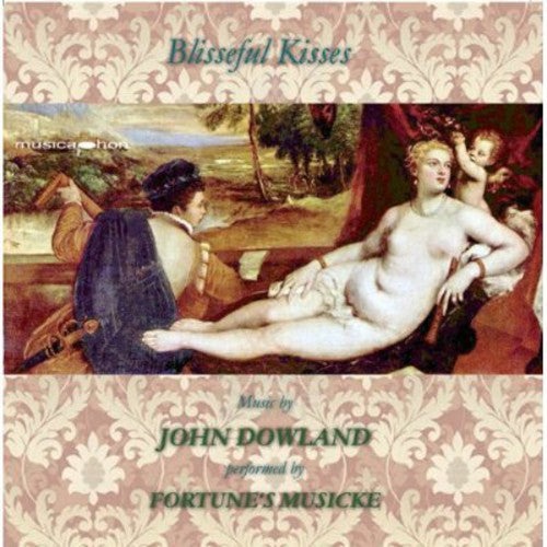 Dowland - Blisseful Kisses - Music CD